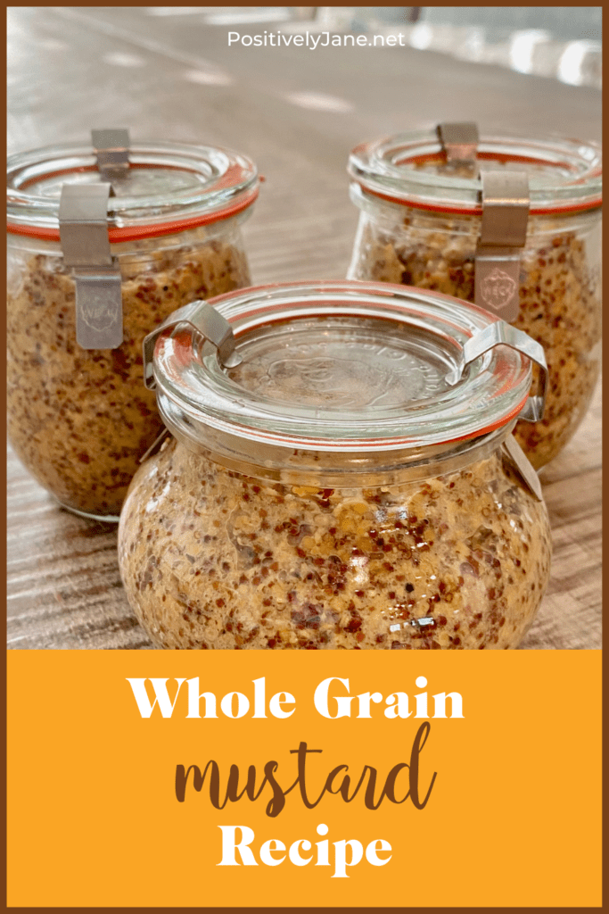 3 jars of homemade mustard sitting on a table | homemade whole grain mustard | Positively Jane