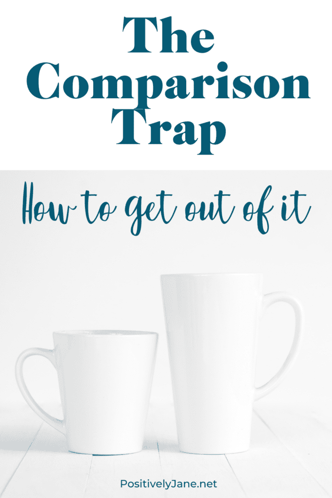 the comparison trap pin for Pinterest | Positively Jane