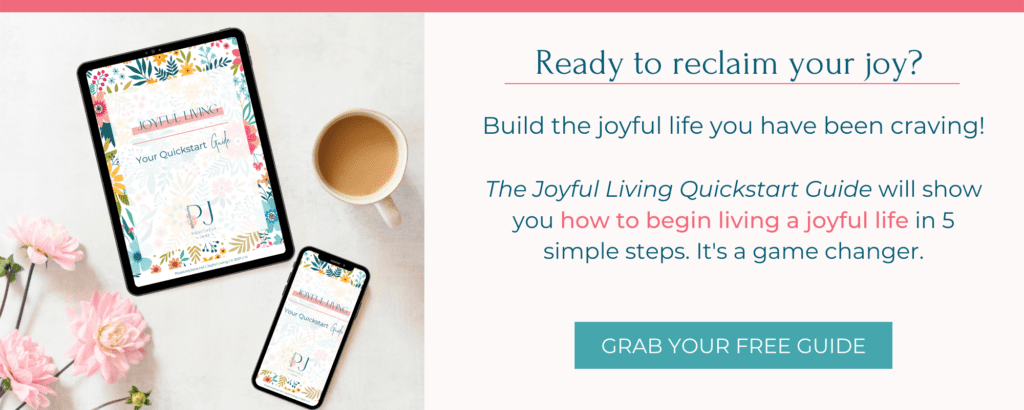 Image for an opt-in called 'The Joyful Living Quickstart Guide | Positively Jane